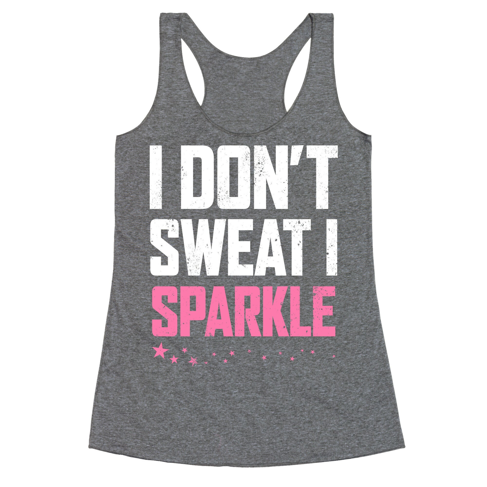 I Don't Sweat, I Sparkle Racerback Tank